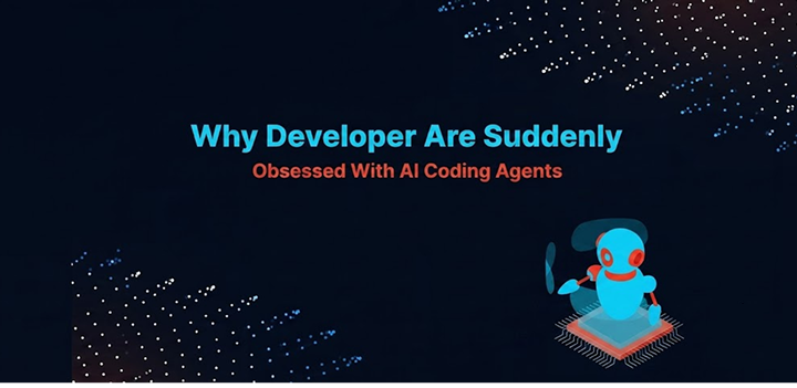 Why Developers Are Suddenly Obsessed With AI Coding Agents