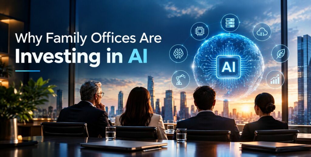 Family Offices Are Investing in AI